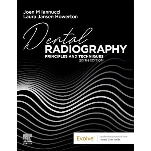 Dental Radiography: Principles and Techniques