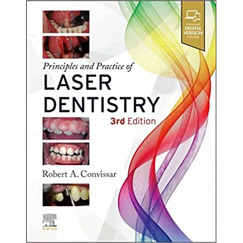 Principles and Practice of Laser Dentistry