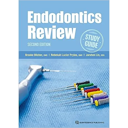 Endodontics Review: Study Guide