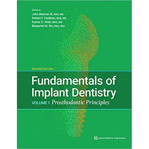 Fundamentals of Implant Dentistry Volume 1: Prosthodontic Principles