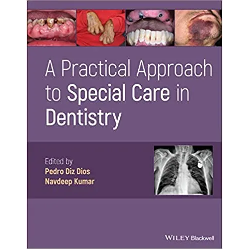 A Practical Approach to Special Care in Dentistry