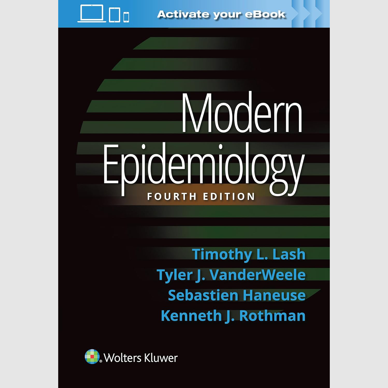 Modern Epidemiology. 4/e