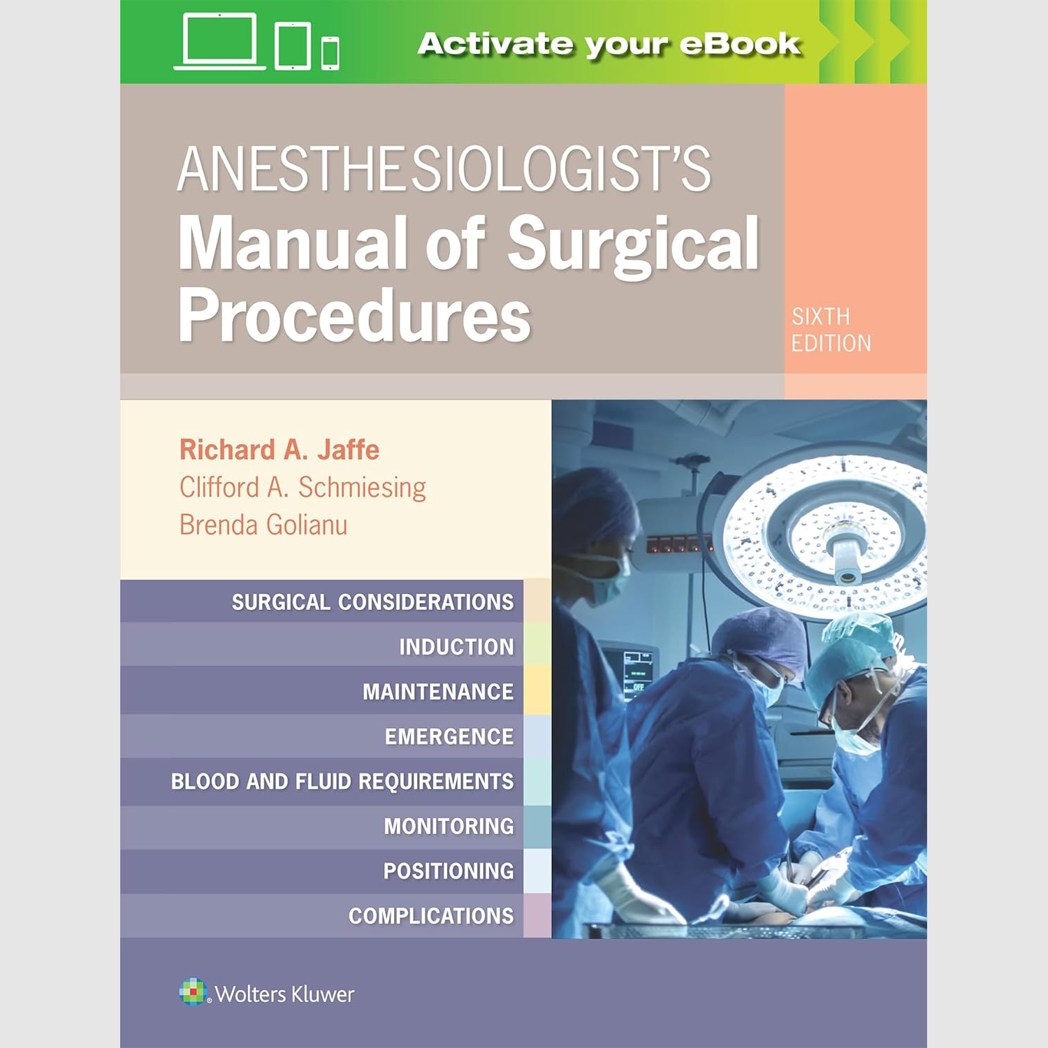 Anesthesiologist's Manual of Surgical Procedures. 6/e