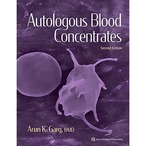 Autologous Blood Concentrates