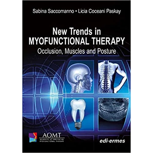 New Trends in Myofunctional Therapy: Occlusion, Muscles and Posture