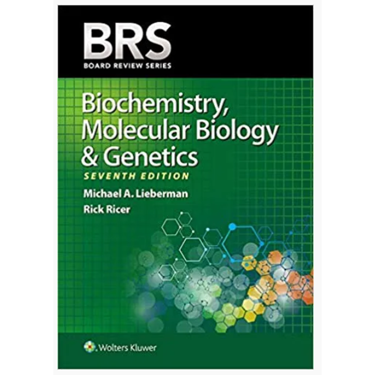 BRS Biochemistry, Molecular Biology, and Genetics