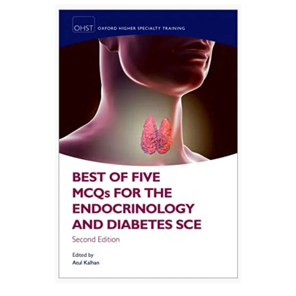 Best of Five MCQs for the Endocrinology and Diabetes SCE