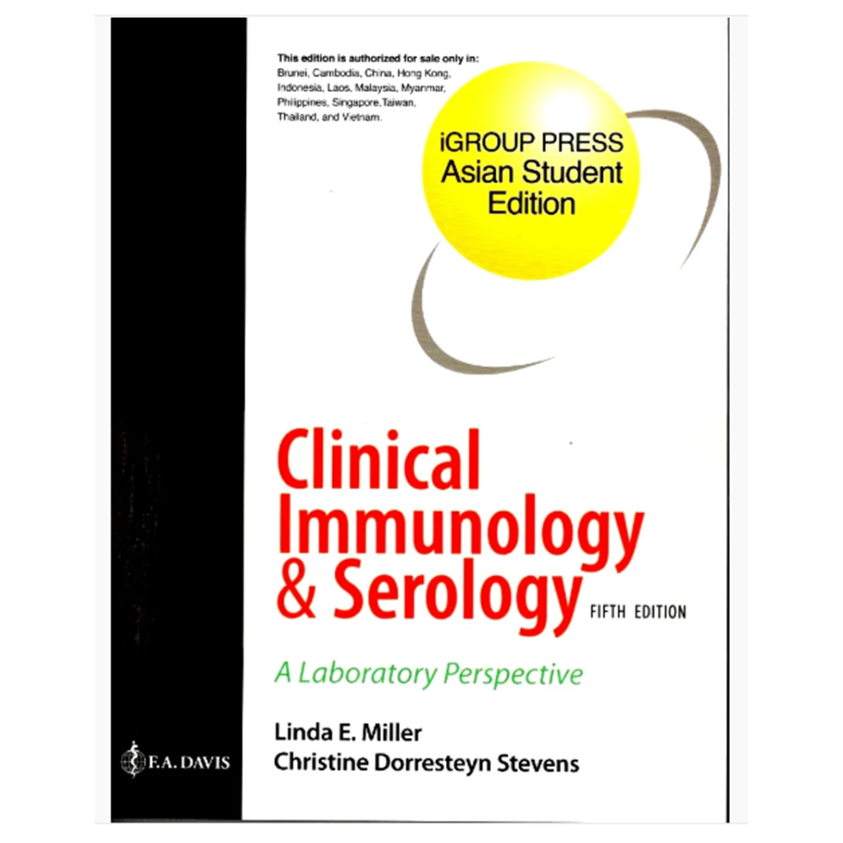 Clinical Immunology and Serology: A Laboratory Perspective (ISE)