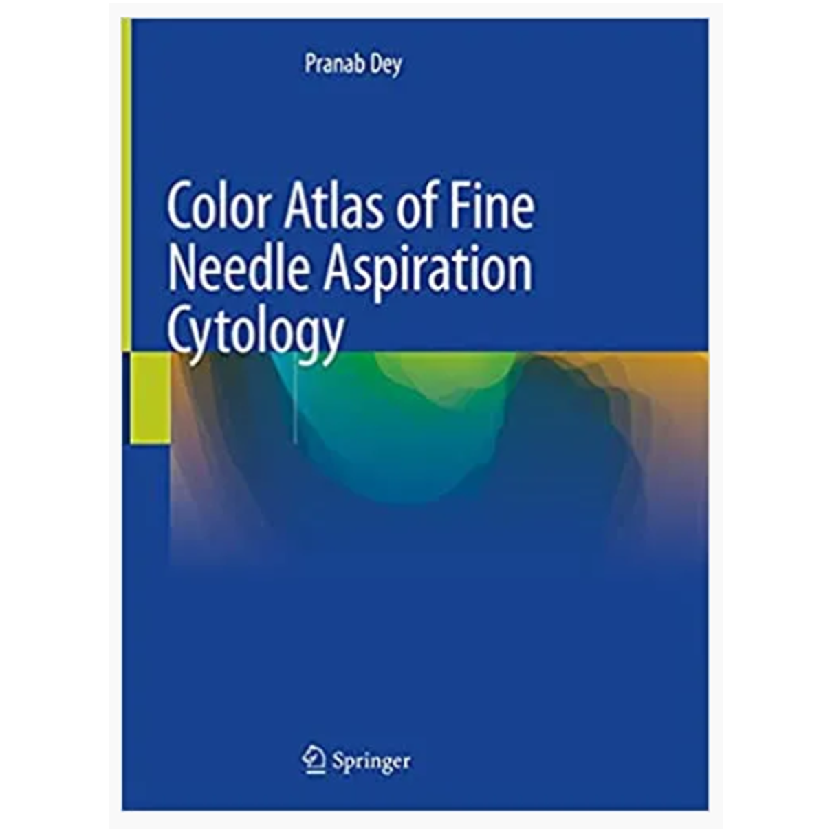 Color Atlas of Fine Needle Aspiration Cytology