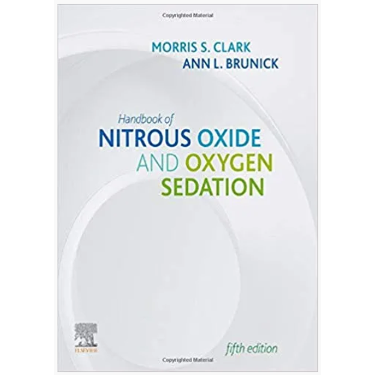 Handbook of Nitrous Oxide and Oxygen Sedation