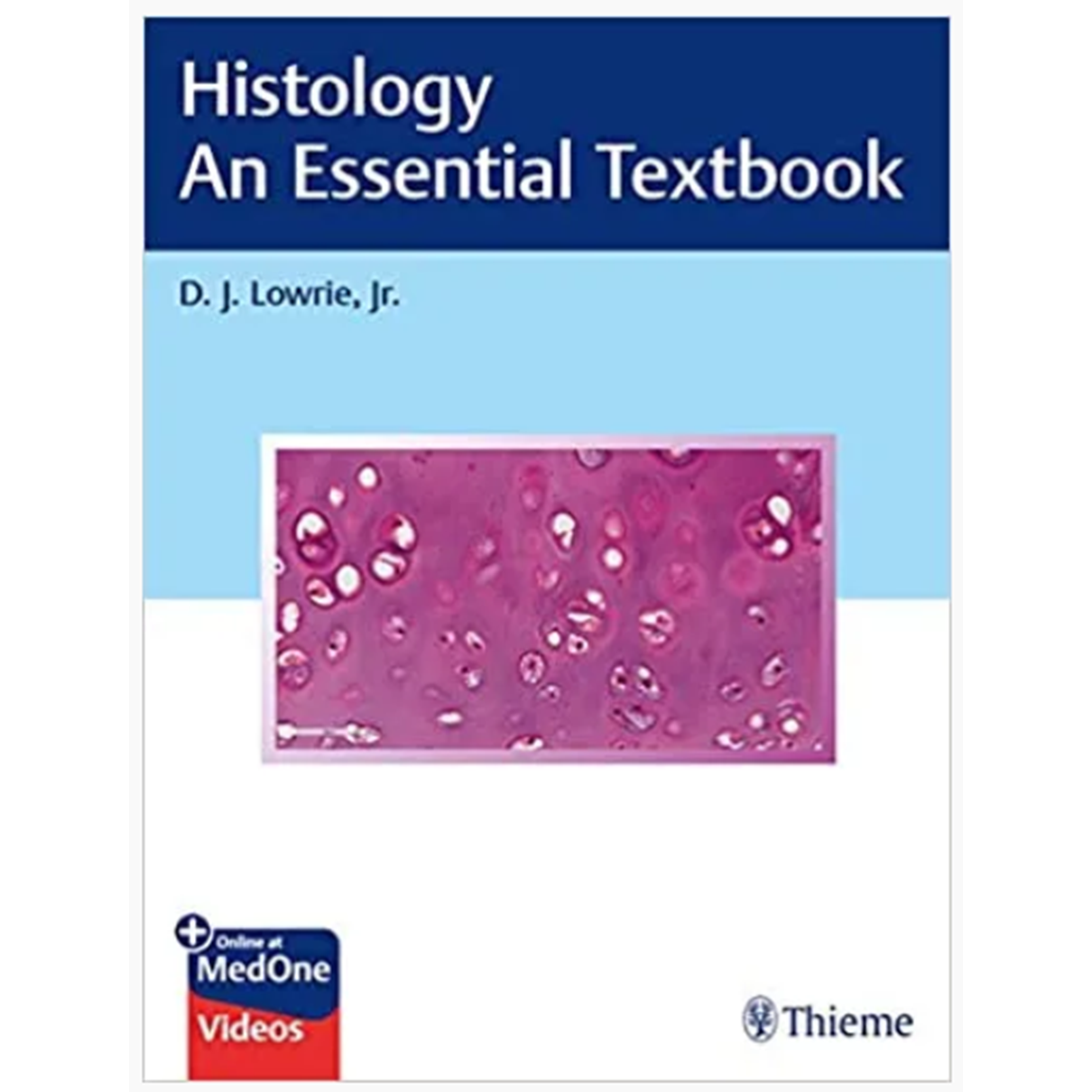 Histology: An Essential Textbook