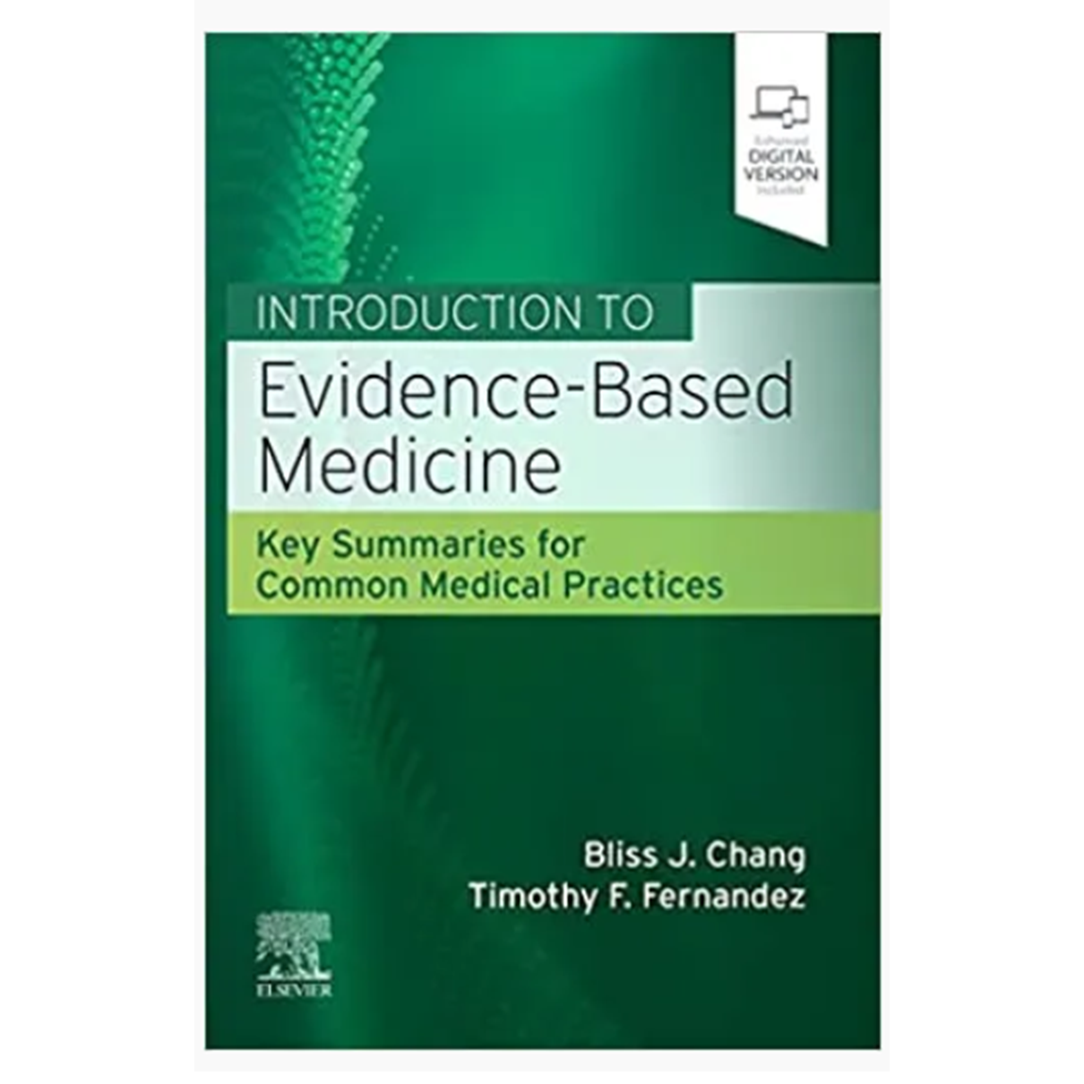 Introduction to Evidence-Based Medicine: Key Summaries for Common Medical Practices