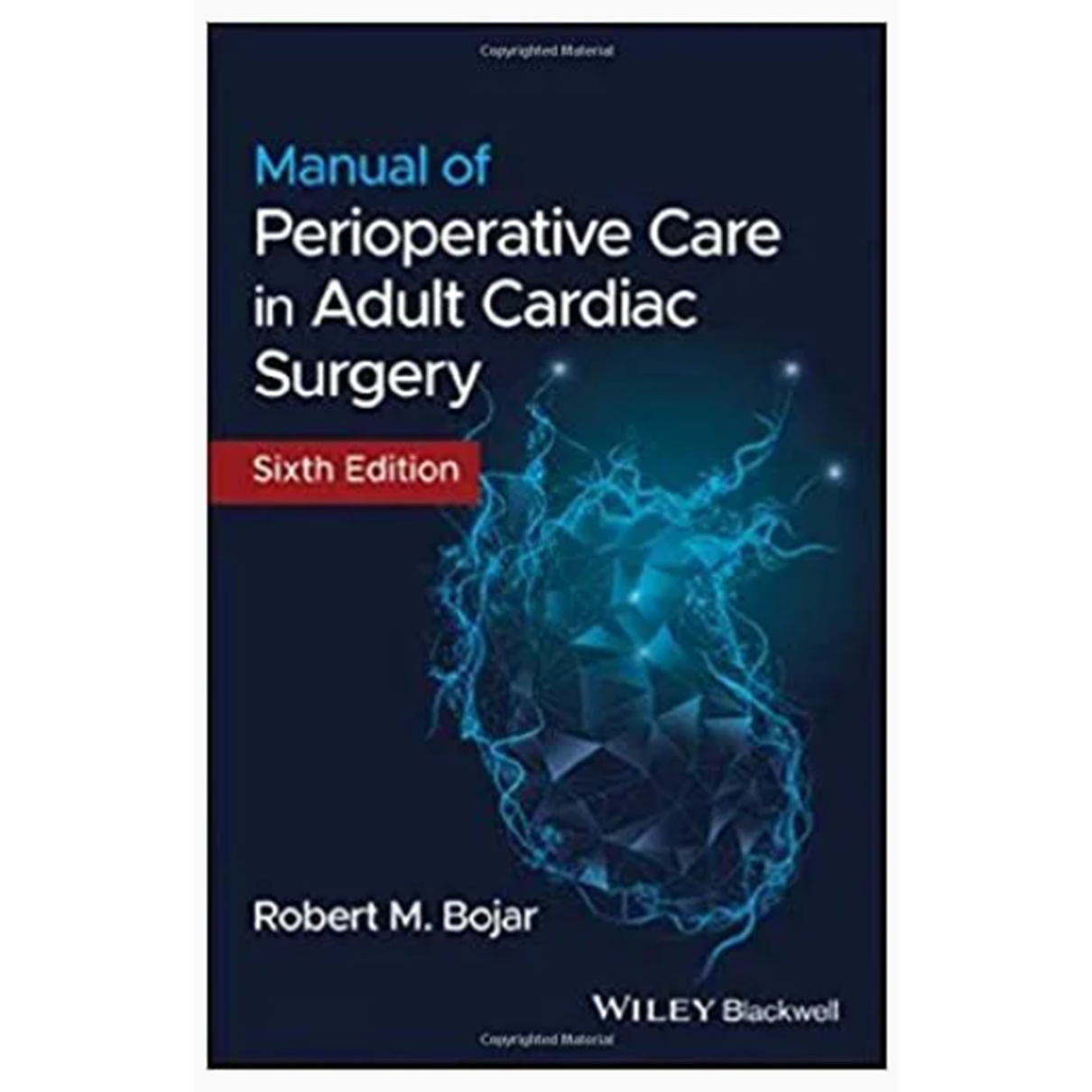 Manual of Perioperative Care in Adult Cardiac Surgery