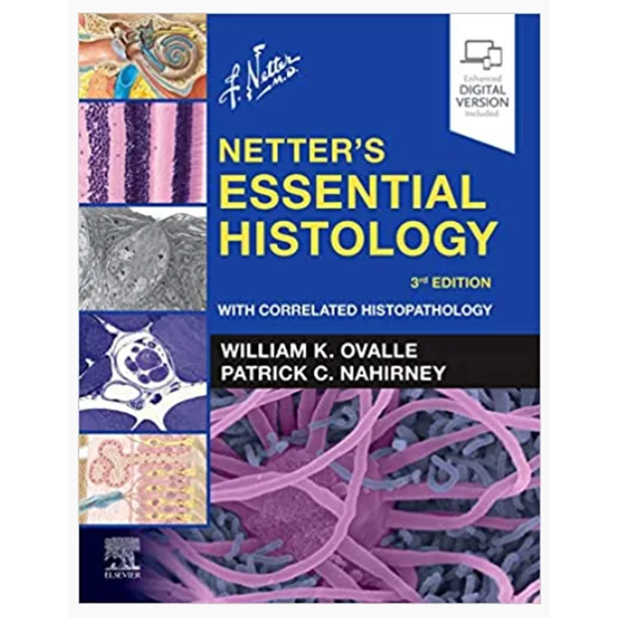 Netter's Essential Histology with Correlated Histopathology