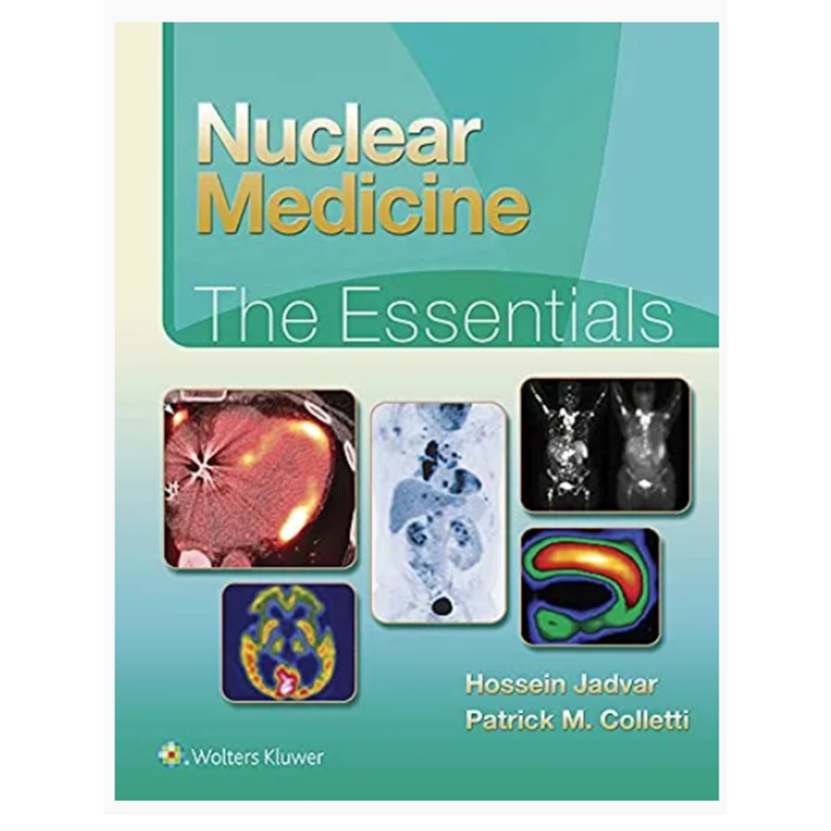 Nuclear Medicine: The Essentials