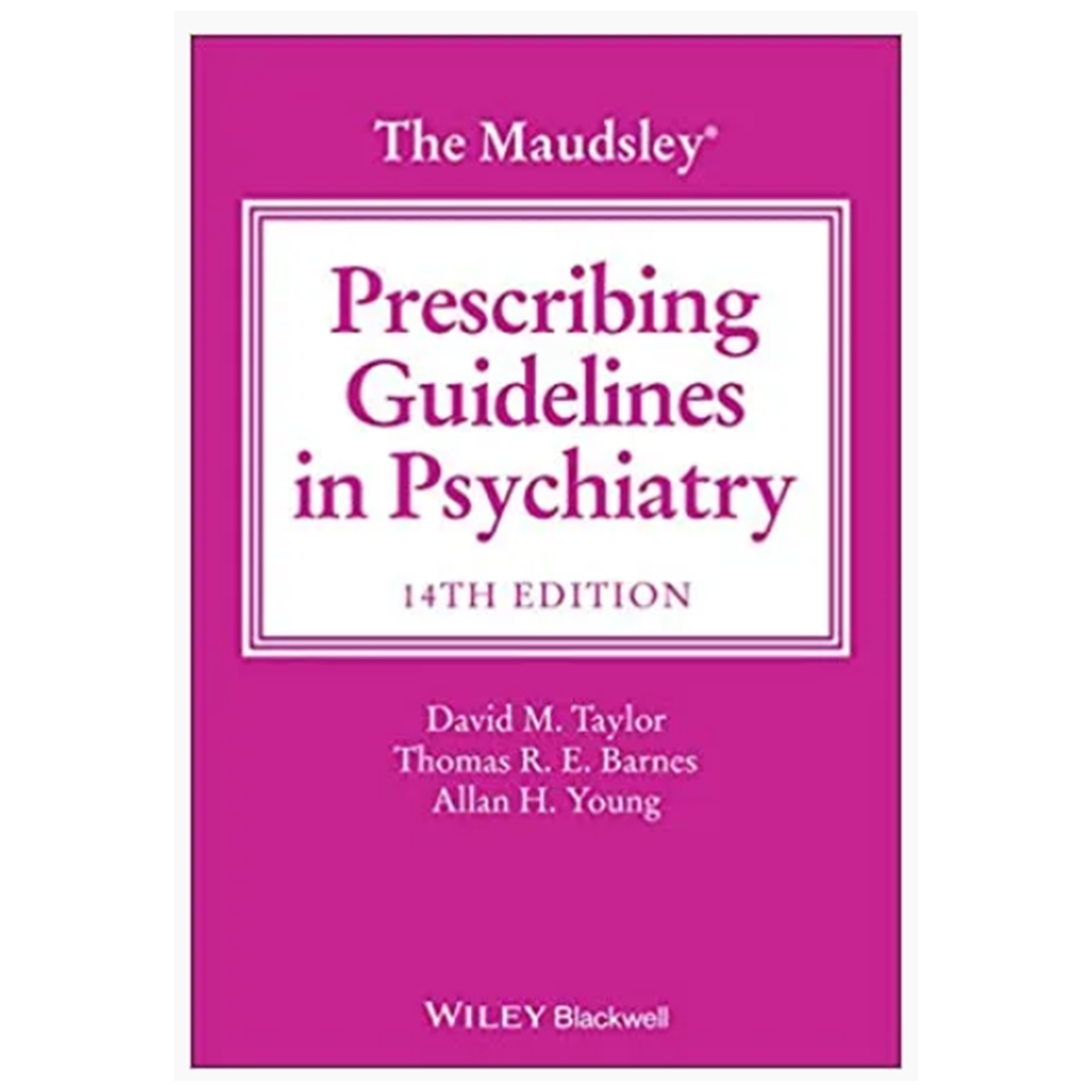 The Maudsley Prescribing Guidelines in Psychiatry