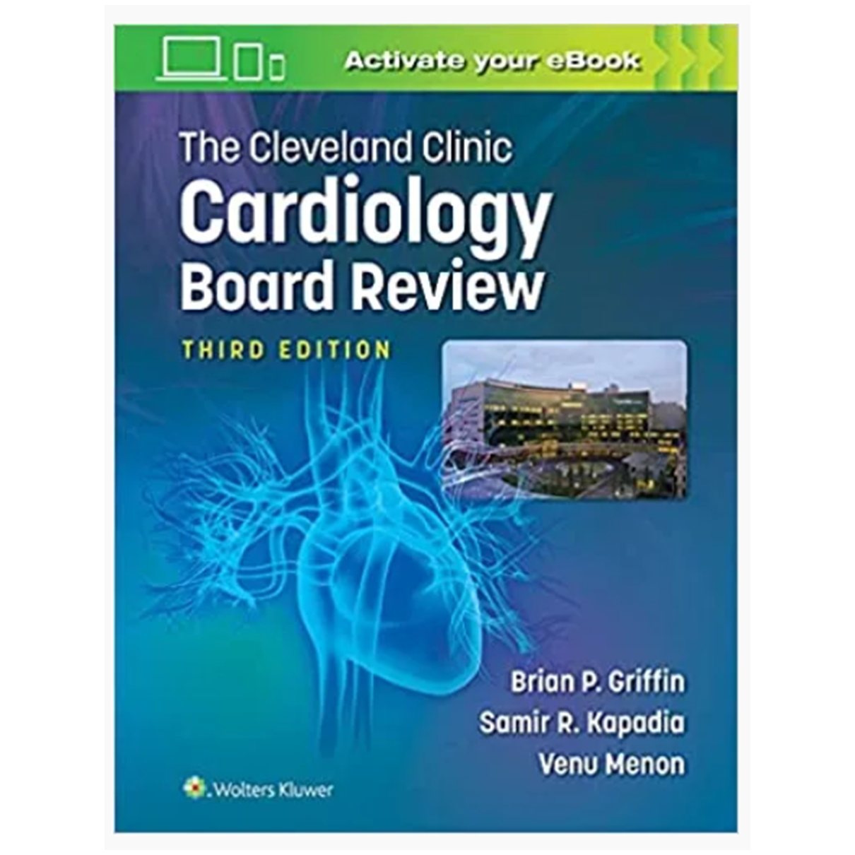 The Cleveland Clinic Cardiology Board Review