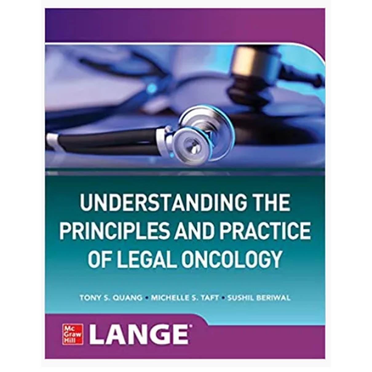 Understanding The Principles and Practice of Legal Oncology